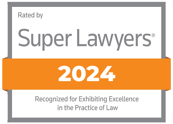 Rated by Super Lawyers 2024. Recognized for Exhibiting Excellence in the Practice of Law.